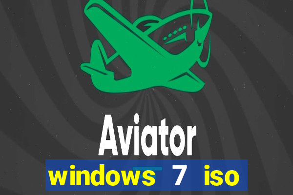 windows 7 iso download 64 bits